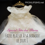 #Spécial Fête des Mères : Faire plaisir à sa maman pour son mariage