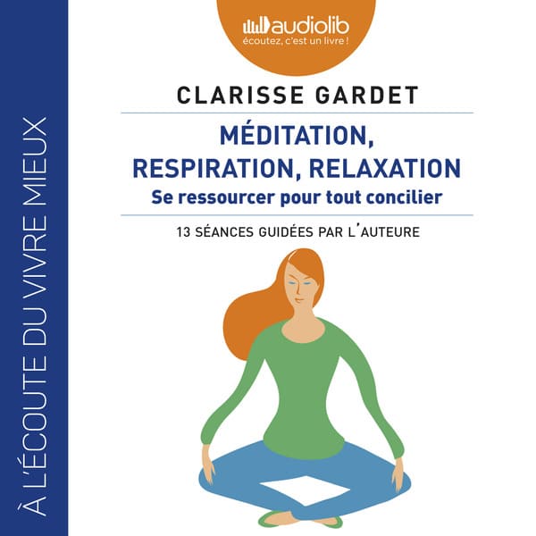 outils bien être développement personnel stress mariage respiration relaxation méditation