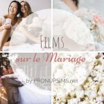 20 films sur le mariage à regarder