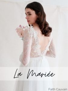 blog mariage sélections de robes de mariée faith cauvain