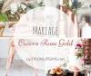 #Inspiration : Mariage Rose Gold Cuivre- Copie