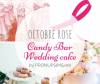 #Octobre rose : Gourmandises roses pour ton mariage- Copie